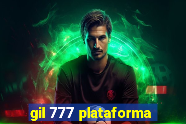 gil 777 plataforma